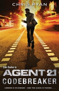 Chris Ryan - Agent 21: Codebreaker - Book 3.