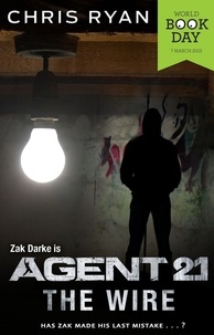 Chris Ryan - Agent 21: The Wire - World Book Day.
