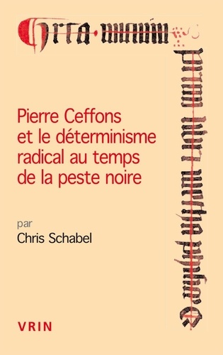 Pierre Ceffons et le déterminisme radical au temps de la peste noire