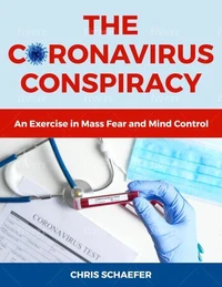 The Coronavirus Conspiracy