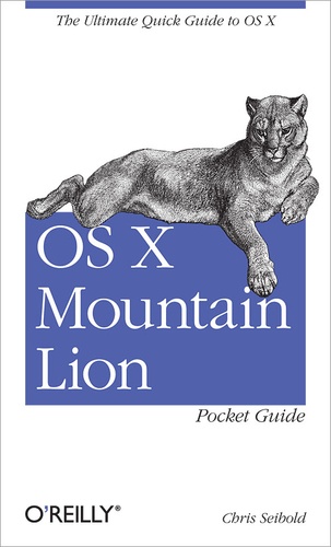 Chris Seibold - OS X Mountain Lion Pocket Guide.