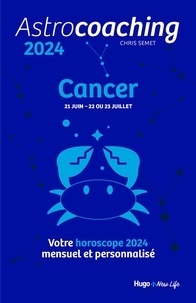 Chris Semet - Astrocoaching Cancer - Votre horoscope mensuel et personnalisé.