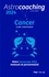 Astrocoaching Cancer. Votre horoscope mensuel et personnalisé  Edition 2024