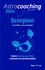 Astrocoaching Scorpion. Votre horoscope mensuel et personnalisé  Edition 2024
