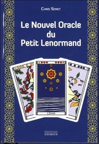 Chris Semet - Le Nouvel Oracle du Petit Lenormand.