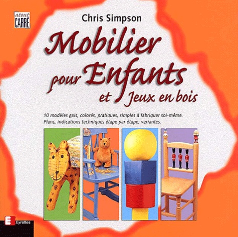 Chris Simpson - Mobilier pour enfants et jeux en bois.