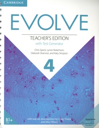 Chris Speck et Lynne Robertson - Evolve 4 B1 - Teacher's Edition with Test Generator.
