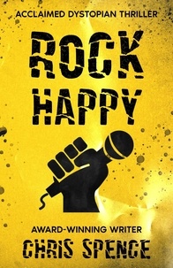  Chris Spence - Rock Happy - Rock Happy book series, #1.