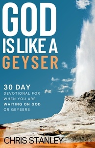  Chris Stanley - God is Like a Geyser - God is Like, #1.