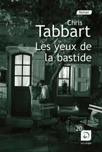 Les yeux de la bastide
