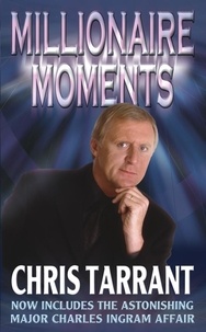 Chris Tarrant - Millionaire Moments - The Story of 'Who Wants to Be a Millionaire'.