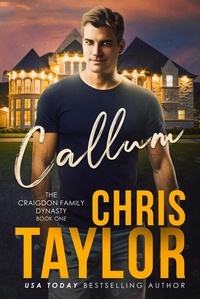  Chris Taylor - Callum - The Craigdon Family Series, #1.