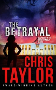 The Betrayal - Book Four in the Munro Family Series