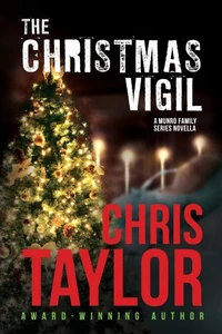 The Christmas Vigil - A Munro Family Series novella