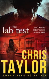  Chris Taylor - The Lab Test - Book Six of the Sydney Harbour Hospital Series - The Sydney Harbour Hospital Series, #6.