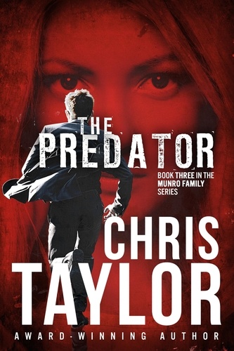  Chris Taylor - The Predator - Book Three in the Munro Family Series - The Munro Family Series, #3.