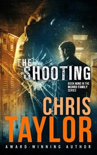 The Shooting - Book Nine in the Munro Family Series