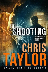 The Shooting - Book Nine of the Munro Family Series