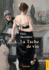 Chris Thorimbert - La Tache de vin.