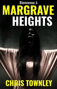 Bienvenue à Margrave Heights