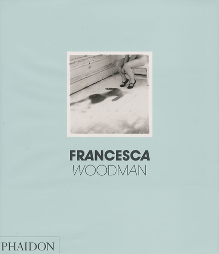 Chris Townsend et George Woodman - Francesca Woodman.