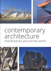 Chris Van Uffelen - Contemporary Architecture - Masterpieces around the World.