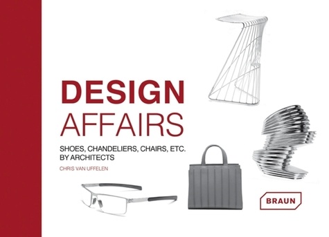 Design Affairs. Shoes, Chandeliers, Chairs, etc. By Architects