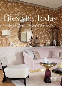 Chris Van Uffelen - Lifestyles Today - Interior Design Around the World.