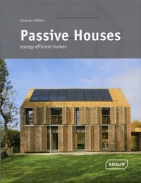 Chris Van Uffelen - Passive Houses - Energy efficient homes.