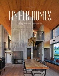 Chris Van Uffelen - Timber Homes - Taking Wood to New Levels.