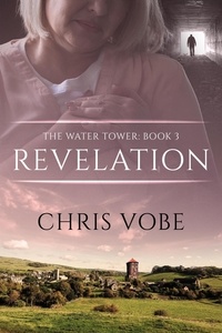  Chris Vobe - Revelation - The Water Tower.