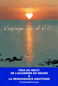 Chris - Voyage en AVC.