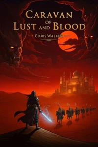 Caravan of Lust and Blood