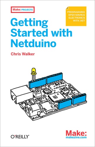 Chris Walker - Getting Started with Netduino - Open Source Electronics Projects with .NET.