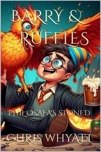 Barry & Ruffles: Humorous Fantasy Harry Potter Parody