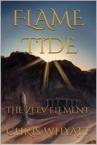 Flame Tide: The Zeev Element