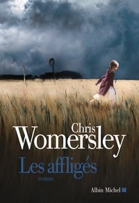 Chris Womersley - Les Affligés.