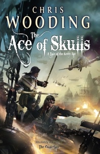 Chris Wooding - The Ace of Skulls.