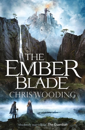 The Ember Blade. A breathtaking fantasy adventure