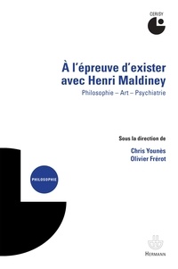 Chris Younès - A l'épreuve d'exister avec Henri Maldiney.