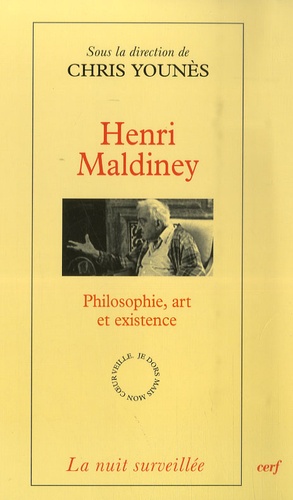 Chris Younès - Henri Maldiney - Philosophie, art et existence.
