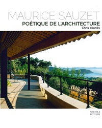 Chris Younès - Maurice Sauzet - Poétique de l'architecture.