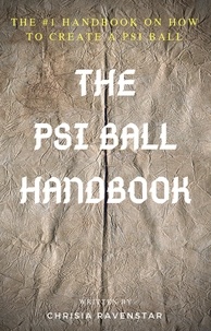  Chrisia RavenStar - The Psi Ball Handbook.