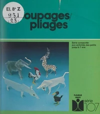 Découpages, pliages