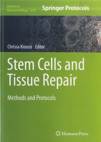 Stem Cells and Tissue Repair. Methods and Protocols