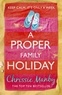 Chrissie Manby - A proper family holiday.