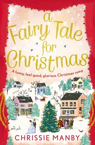Fairy Tale for Christmas, A. A magical, feel-good novel to fall in love with for Christmas 2023