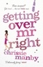 Chrissie Manby - Getting Over Mr Right.