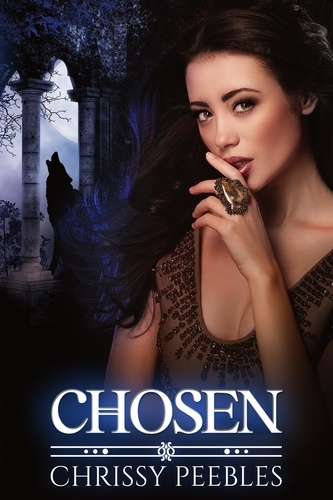  Chrissy Peebles - Chosen - The Crush Saga, #3.