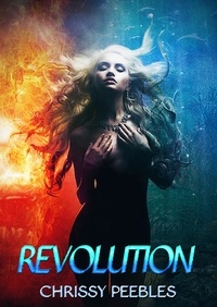  Chrissy Peebles - Revolution - New, Dark World, #4.